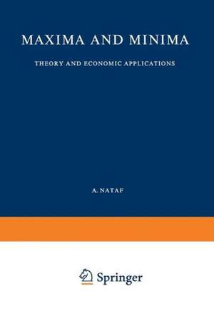 Maxima and Minima: Theory and Economic Applications de R. Frisch