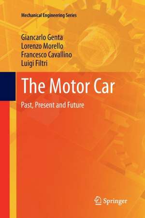 The Motor Car: Past, Present and Future de Giancarlo Genta