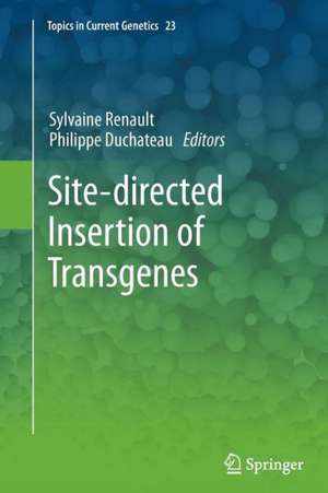 Site-directed insertion of transgenes de Sylvaine Renault