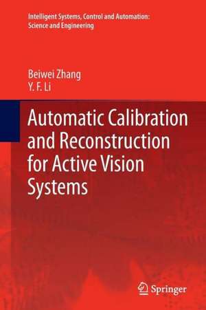 Automatic Calibration and Reconstruction for Active Vision Systems de Beiwei Zhang