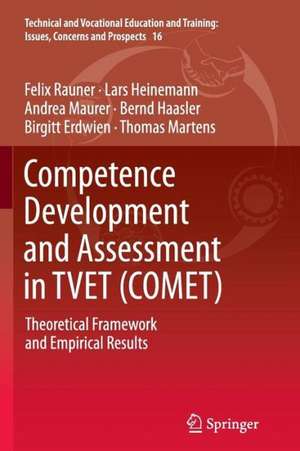 Competence Development and Assessment in TVET (COMET): Theoretical Framework and Empirical Results de Felix Rauner