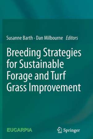 Breeding strategies for sustainable forage and turf grass improvement de Susanne Barth