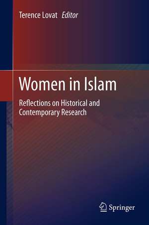 Women in Islam: Reflections on Historical and Contemporary Research de Terence Lovat