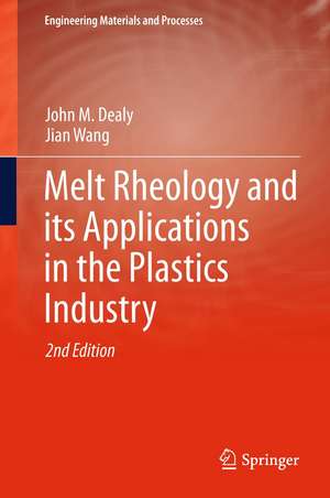 Melt Rheology and its Applications in the Plastics Industry de John M. Dealy