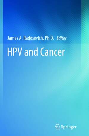 HPV and Cancer de James A. Radosevich