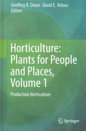 Horticulture: Plants for People and Places