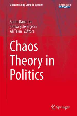 Chaos Theory in Politics de Santo Banerjee