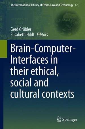 Brain-Computer-Interfaces in their ethical, social and cultural contexts de Gerd Grübler