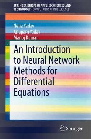 An Introduction to Neural Network Methods for Differential Equations de Neha Yadav