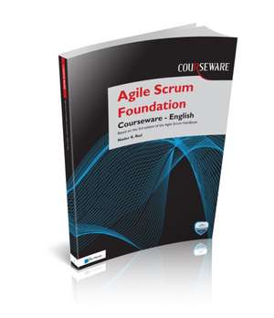 Agile Scrum Foundation Courseware - English de Nader K. Rad