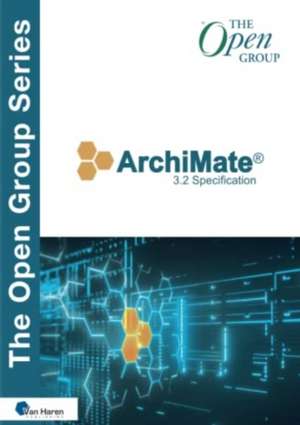 Archimate 3.2 Specification de van Haren Publishing
