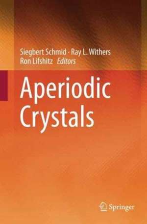 Aperiodic Crystals de Siegbert Schmid