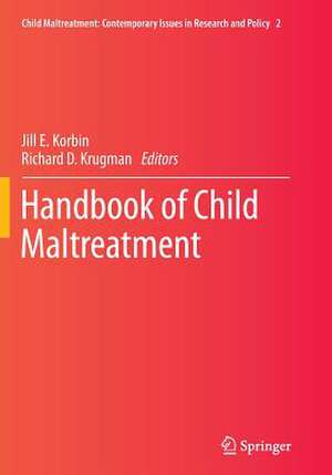 Handbook of Child Maltreatment de Jill E. Korbin