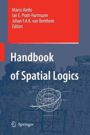 Handbook of Spatial Logics de Marco Aiello