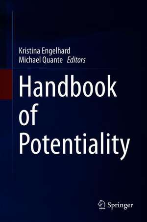 Handbook of Potentiality de Kristina Engelhard