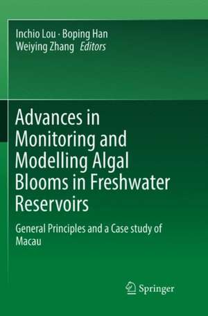 Advances in Monitoring and Modelling Algal Blooms in Freshwater Reservoirs: General Principles and a Case study of Macau de Inchio Lou