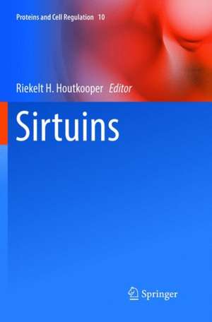 Sirtuins de Riekelt H. Houtkooper