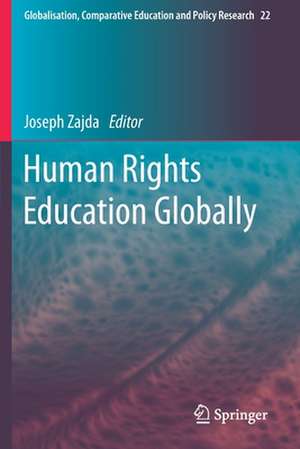 Human Rights Education Globally de Joseph Zajda