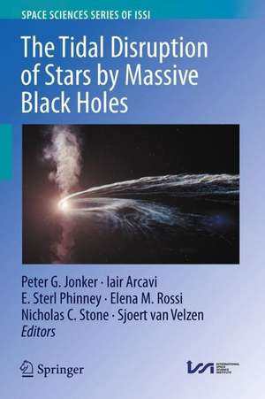 The Tidal Disruption of Stars by Massive Black Holes de Peter G. Jonker