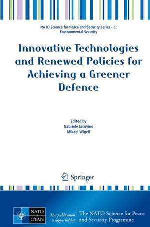 Innovative Technologies and Renewed Policies for Achieving a Greener Defence de Gabriele Iacovino