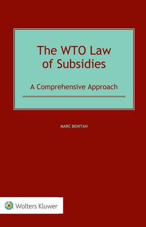 WTO LAW OF SUBSIDIES