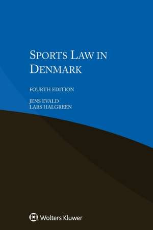 Sports Law in Denmark de Jens Evald