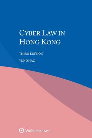 CYBER LAW IN HONG KONG 3/E