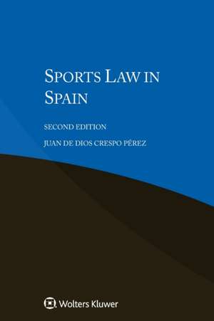 SPORTS LAW IN SPAIN 2/E