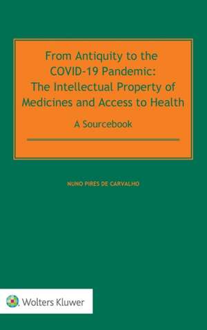 From Antiquity to the COVID-19 Pandemic de Nuno Pires de Carvalho