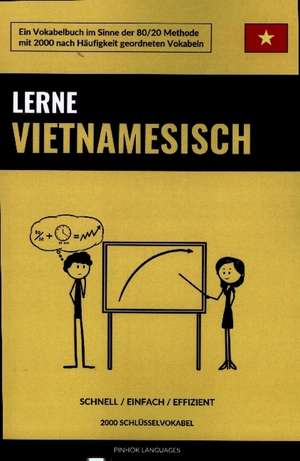 Lerne Vietnamesisch - Schnell / Einfach / Effizient de Pinhok Languages