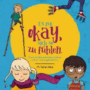 Es ist okay, sich so zu fühlen. de M. Florian Walz