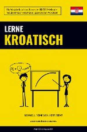 Lerne Kroatisch - Schnell / Einfach / Effizient de Pinhok Languages