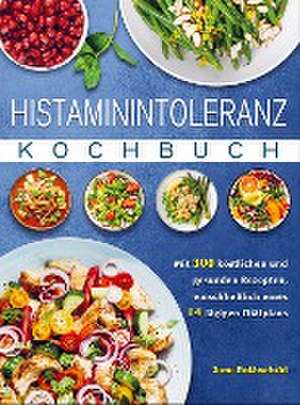 Histaminintoleranz Kochbuch de Jana Rothschild