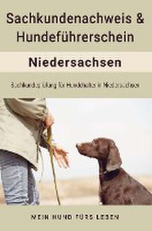 Hundeführerschein und Sachkundenachweis für Niedersachsen de Mein Hund fürs Leben Ratgeber