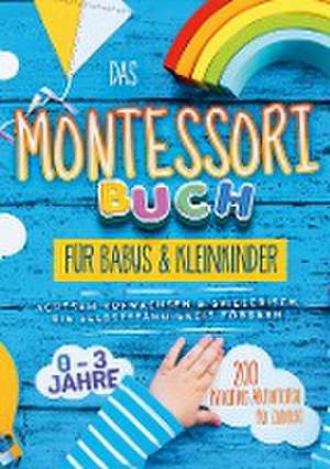 Maria: Montessori Buch für Babys und Kleinkinder