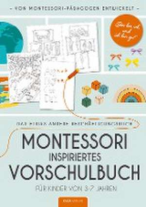 Das bin ich und ich bin gut - Montessori inspiriertes Vorschulbuch de Kalia Verlag