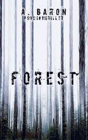 Forest de Anna Baron