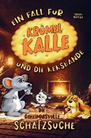 Die geheimnisvolle Schatzsuche! Ein Fall für Krümel Kalle und die Keksbande! Kinderbuch ab 6 Jahre. de Victoria Berlinger