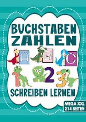 Buchstaben und Zahlen Schreiben Lernen - Dinosaurier Übungsheft für Jungen de S&L Inspirations Lounge