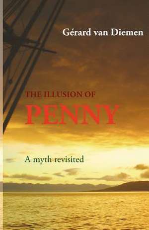 The Illusion of Penny de Diemen, Gerard Van