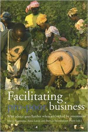 Facilitating Pro-Poor Business de M J Boomsma