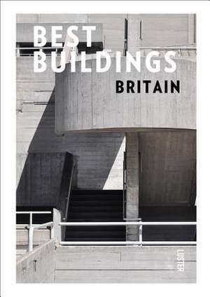 Best Buildings: Britain de Matthew Freedman