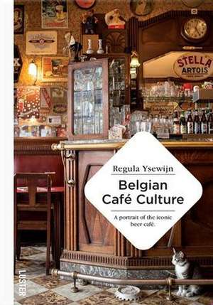 Belgian Café Culture de Regula Ysewijn