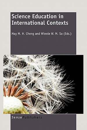 Science Education in International Contexts de May M.H. Cheng