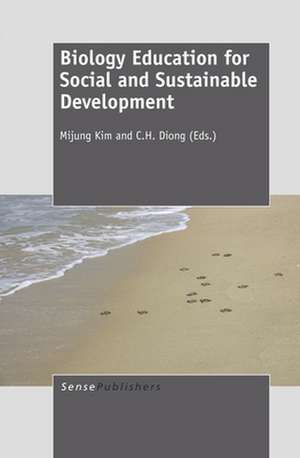 Biology Education for Social and Sustainable Development de Mijung Kim