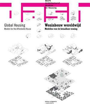 Dash 12: Global Housing de Dick Van Gameren