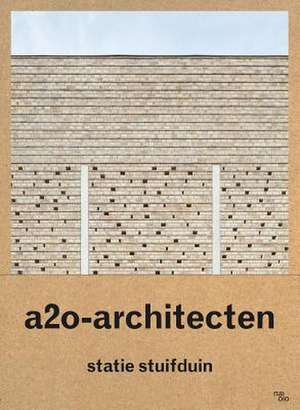 A2o-Architecten: Statie Stuifduin de Lisa de Visscher