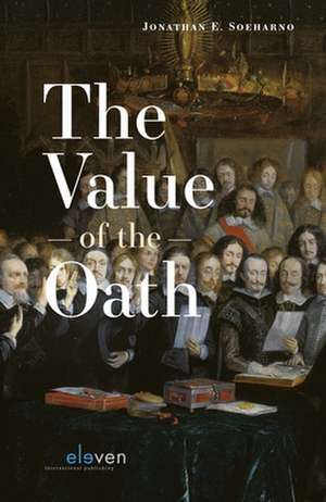 The Value of the Oath de Jonathan E Soeharno