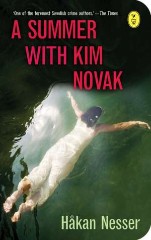 A Summer With Kim Novak de Hakan Nesser