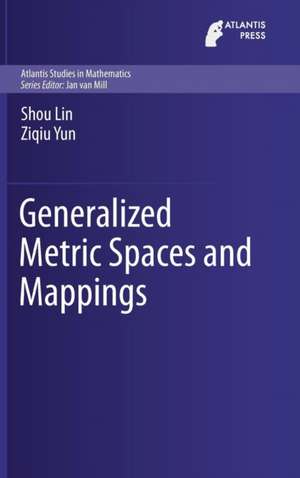 Generalized Metric Spaces and Mappings de Shou Lin